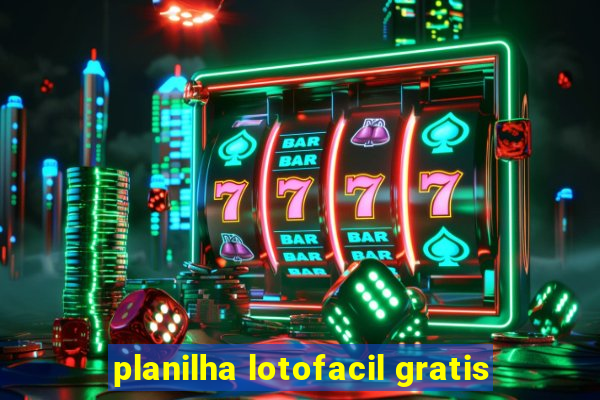 planilha lotofacil gratis