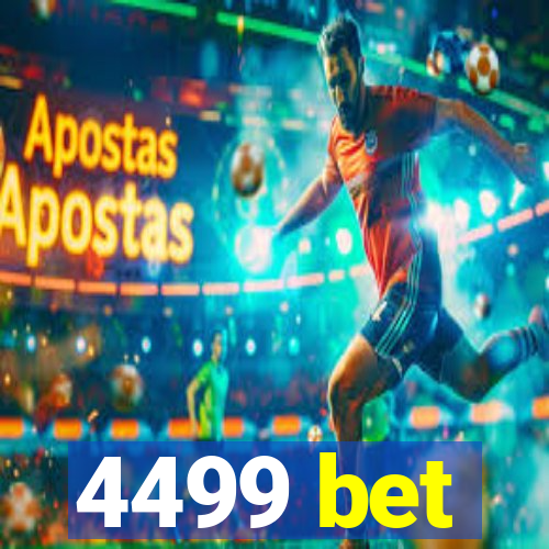 4499 bet