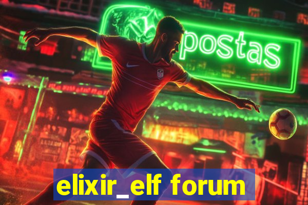 elixir_elf forum