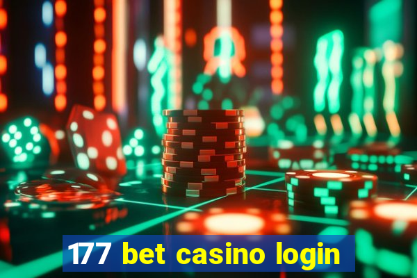 177 bet casino login