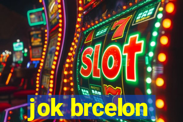 jok brcelon