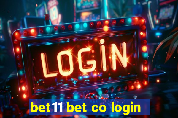 bet11 bet co login