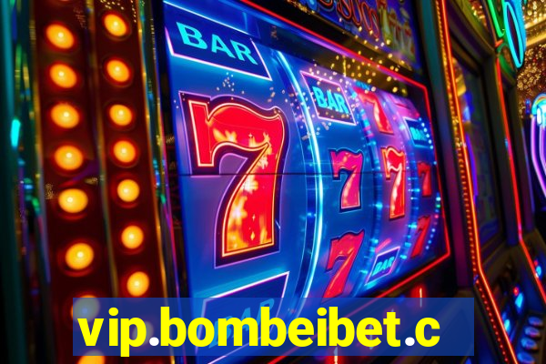 vip.bombeibet.com