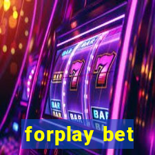 forplay bet