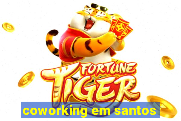 coworking em santos