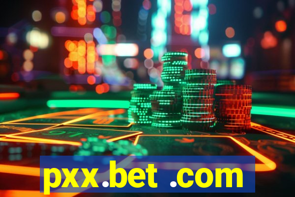 pxx.bet .com