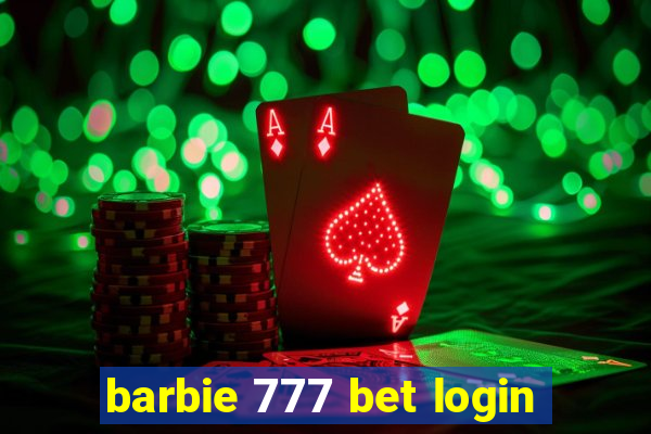 barbie 777 bet login