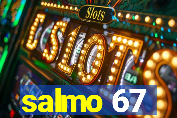 salmo 67