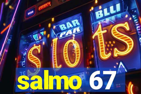 salmo 67