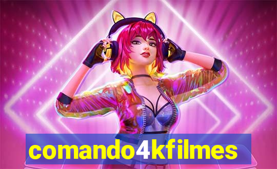 comando4kfilmes