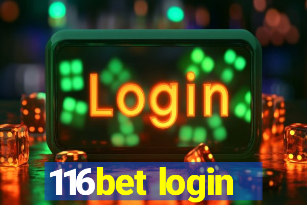 116bet login