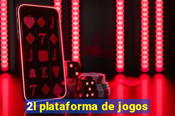 2l plataforma de jogos