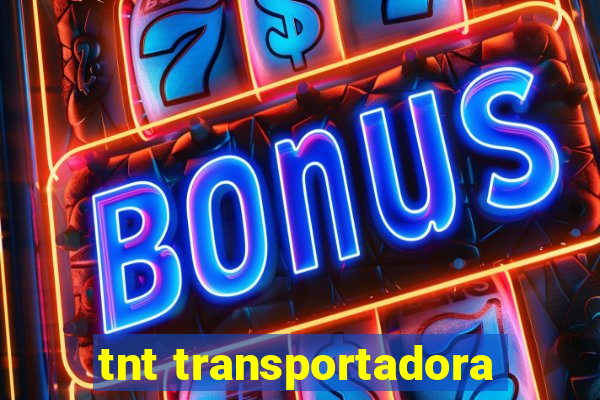 tnt transportadora