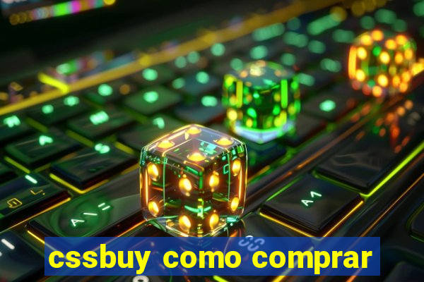 cssbuy como comprar