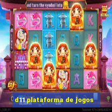 d11 plataforma de jogos