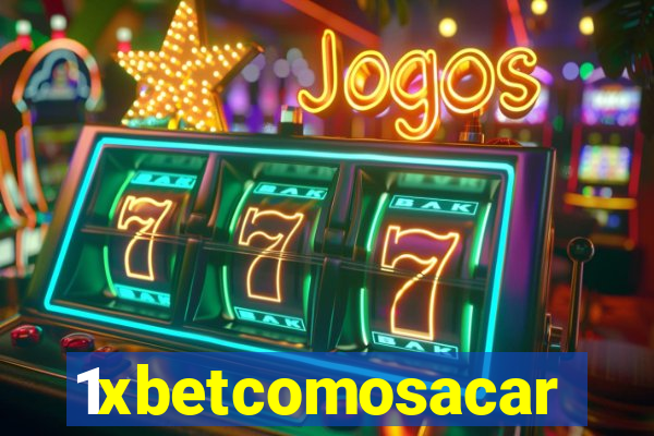 1xbetcomosacar