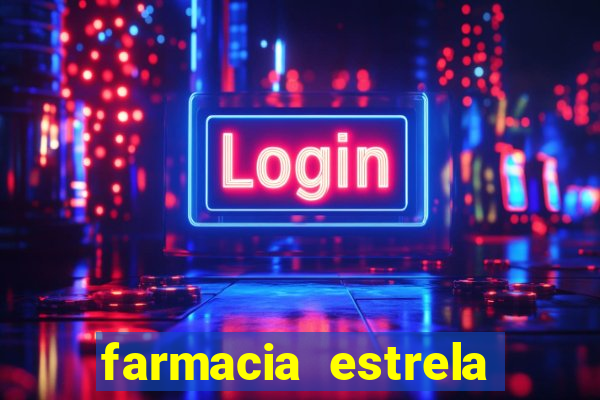 farmacia estrela porto alegre