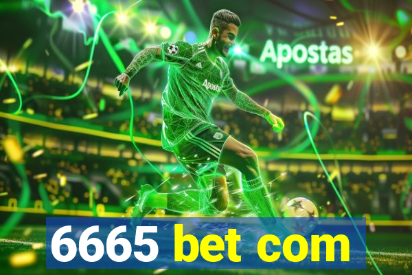 6665 bet com