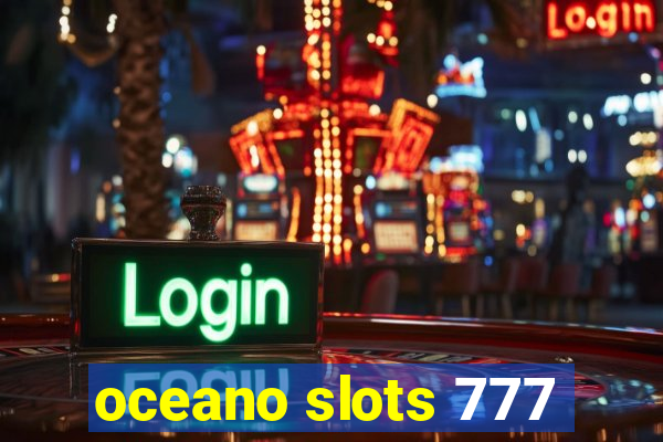 oceano slots 777