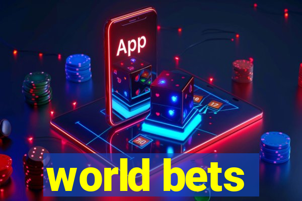 world bets