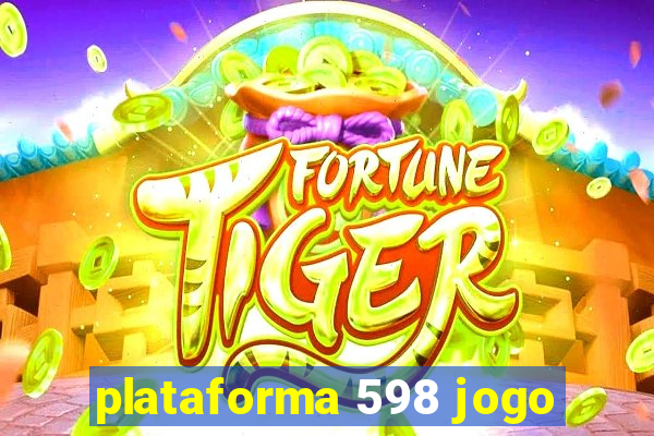 plataforma 598 jogo