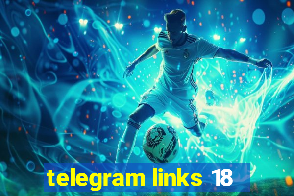 telegram links 18