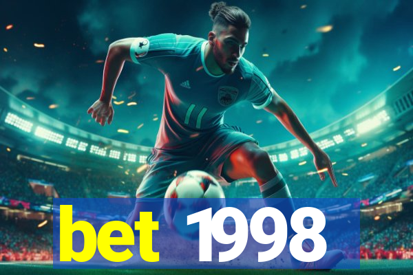 bet 1998