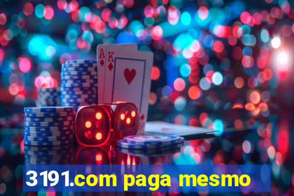 3191.com paga mesmo