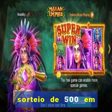 sorteio de 500 em cash toda segunda feira novibet como funciona