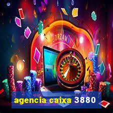 agencia caixa 3880