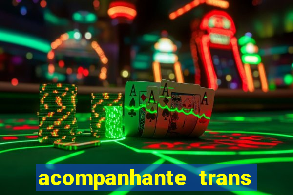 acompanhante trans de santos