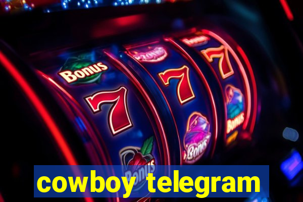 cowboy telegram