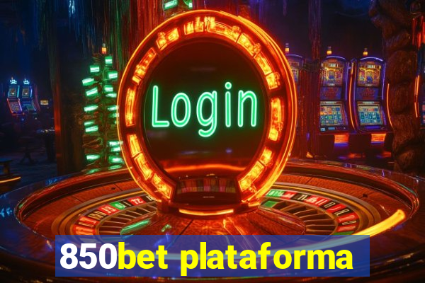 850bet plataforma