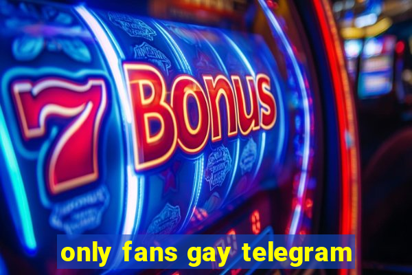 only fans gay telegram