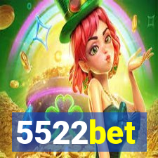 5522bet