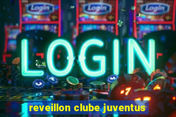 reveillon clube juventus