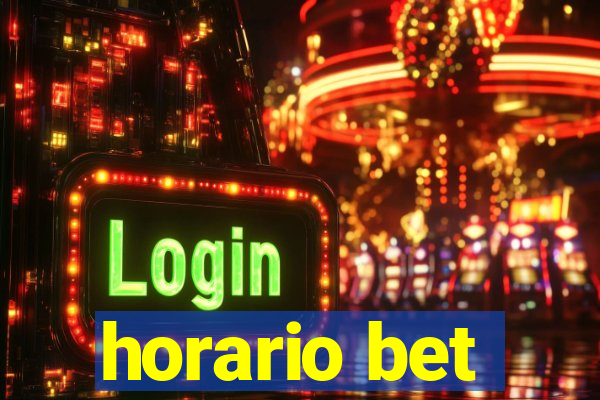 horario bet