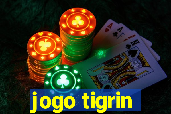 jogo tigrin