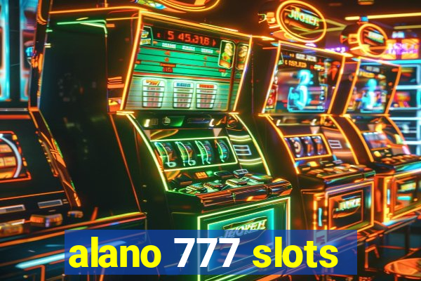 alano 777 slots