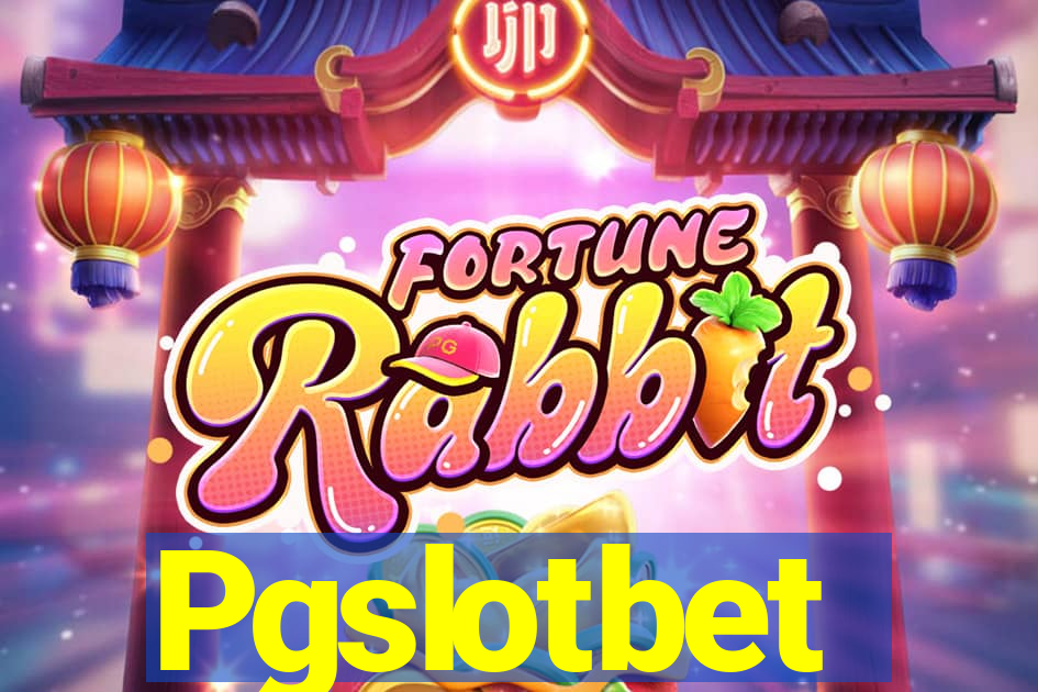 Pgslotbet