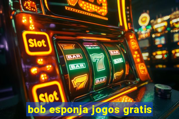 bob esponja jogos gratis