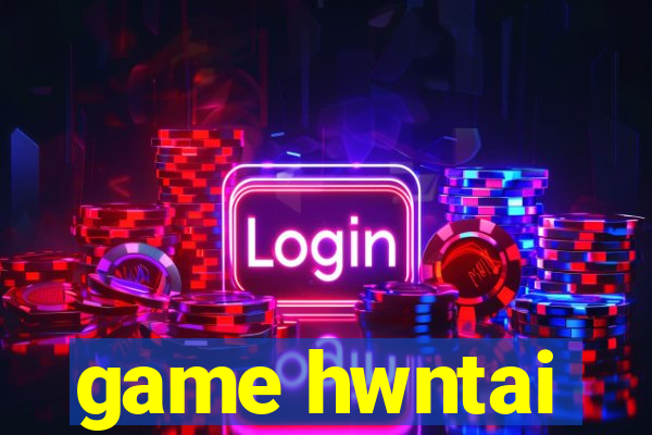 game hwntai