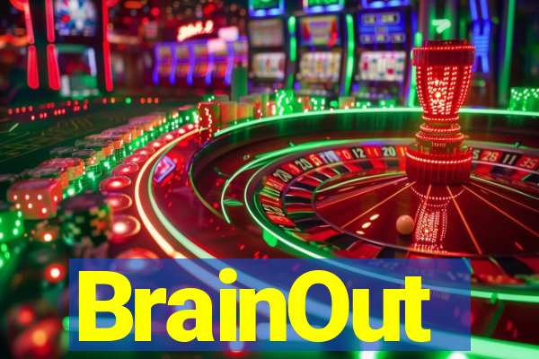 BrainOut