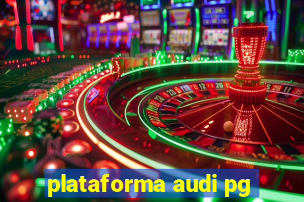 plataforma audi pg