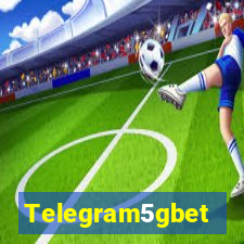 Telegram5gbet