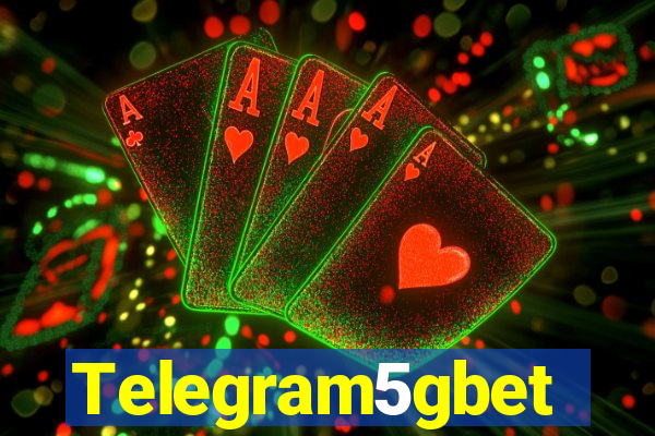 Telegram5gbet