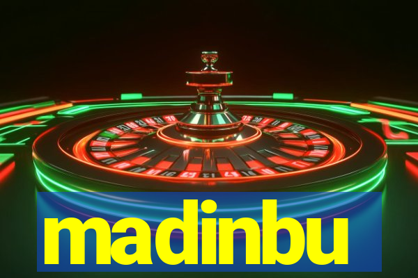 madinbu