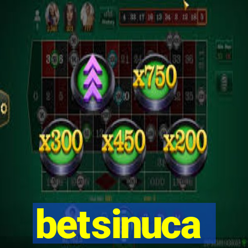 betsinuca