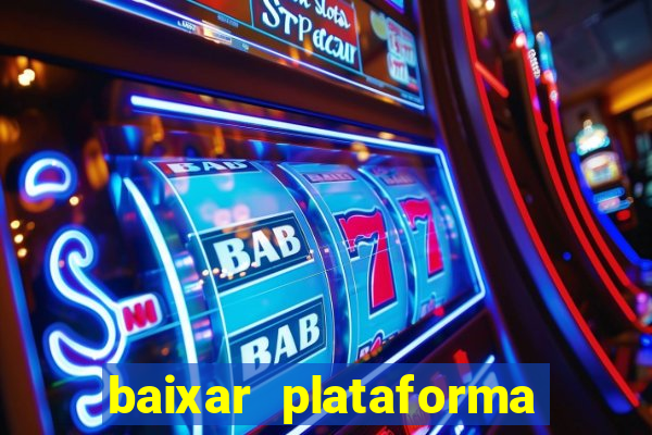 baixar plataforma 234 vip