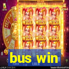 bus win